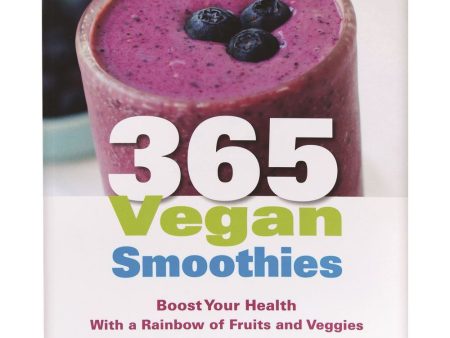 365 Vegan Smoothies By Kathy Patalsky Online Hot Sale